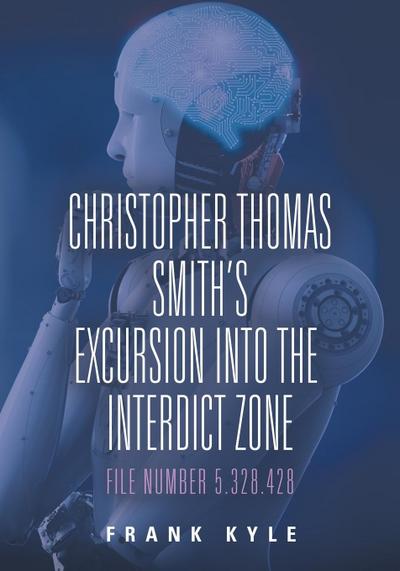 Christopher Thomas Smith’s Excursion into the Interdict Zone