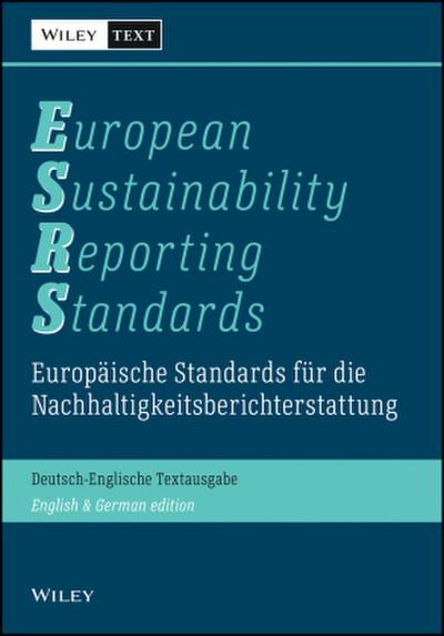 Europäische Standards für die Nachhaltigkeitsberichterstattung (ESRS). European Sustainability Reporting Standards (ESRS)