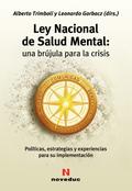 Ley Nacional de Salud Mental: una brújula para la crisis