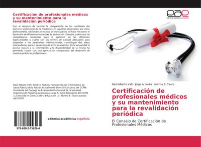 Certificación de profesionales médicos y su mantenimiento para la revalidación periódica