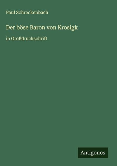 Der böse Baron von Krosigk