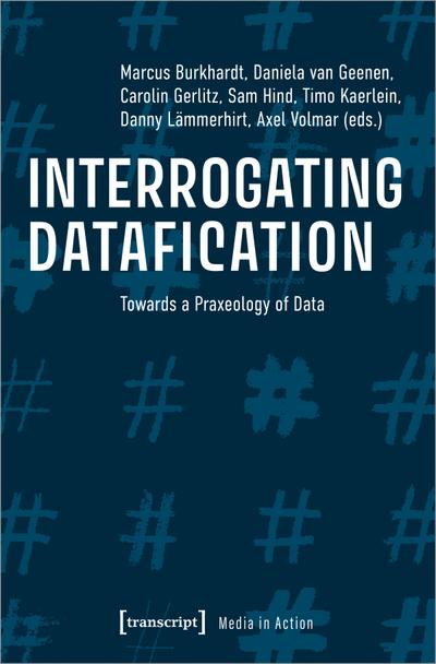 Interrogating Datafication