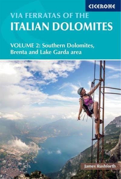 Via Ferratas of the Italian Dolomites Volume 2