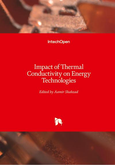 Impact of Thermal Conductivity on Energy Technologies