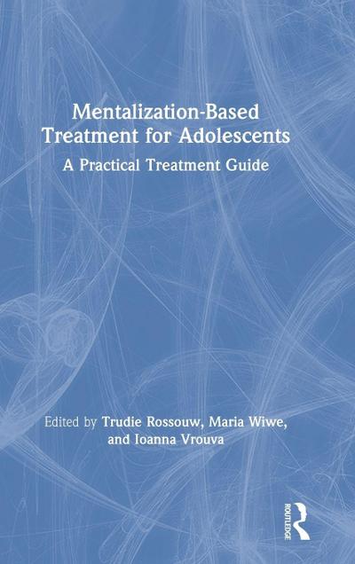 Mentalization-Based Treatment for Adolescents