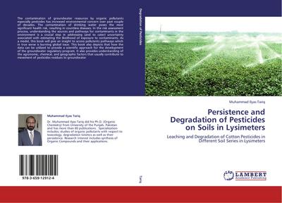 Persistence and Degradation of Pesticides on Soils in Lysimeters