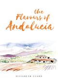 Flavours of Andalucia