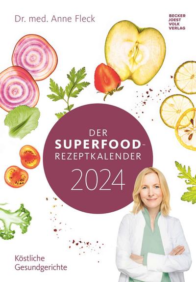 Der Superfood-Rezeptkalender 2024 23,7x34