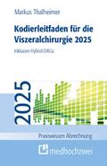 Kodierleitfaden für die Viszeralchirurgie 2025