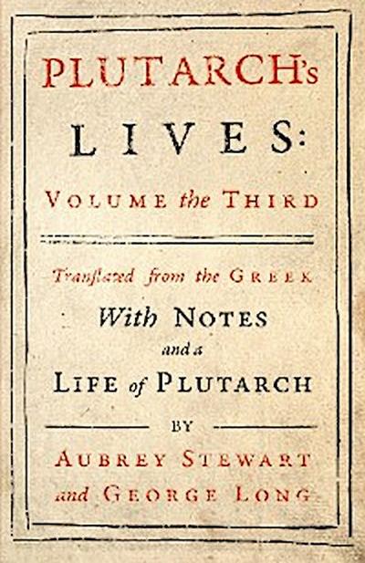 Plutarch’s Lives - Vol. III