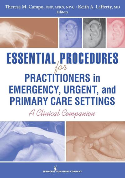 Essential Procedures for Practitioners in Emergency, Urgent,