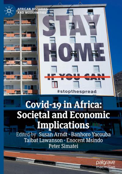 Covid-19 in Africa: Societal and Economic Implications