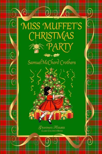 MISS MUFFET’S CHRISTMAS PARTY