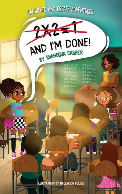 2x2=1, And I’m Done!