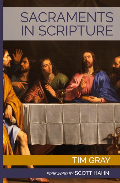 Sacraments in Scripture