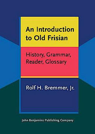 Bremmer, J: An Introduction to Old Frisian