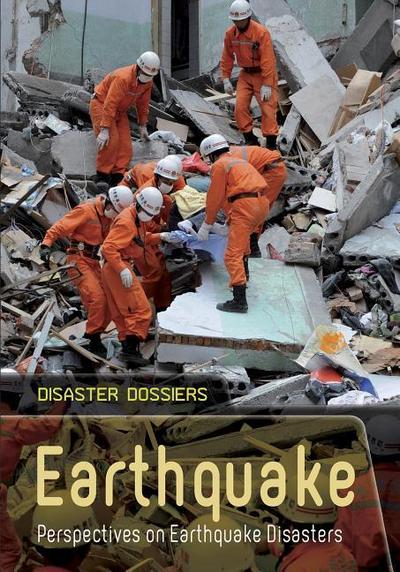 Earthquake: Perspectives on Earthquake Disasters