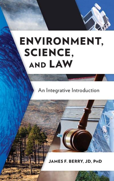 Environment, Science, and Law