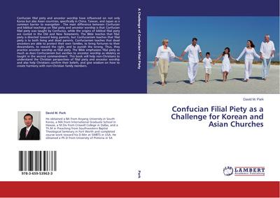 Confucian Filial Piety as a Challenge for Korean and Asian Churches
