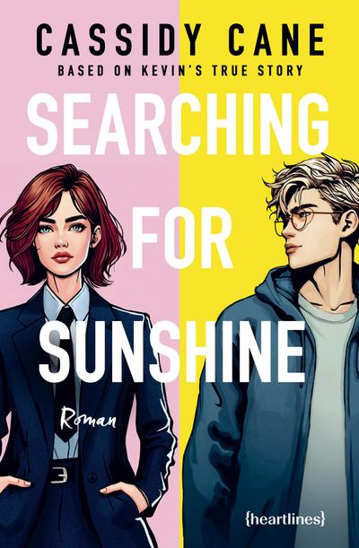 Searching for Sunshine - Based on Kevin’s True Story