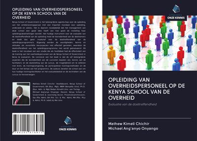 OPLEIDING VAN OVERHEIDSPERSONEEL OP DE KENYA SCHOOL VAN DE OVERHEID