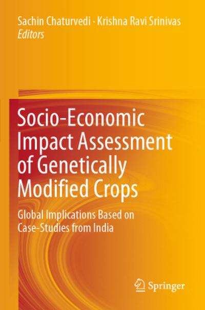 Socio-Economic Impact Assessment of Genetically Modified Crops