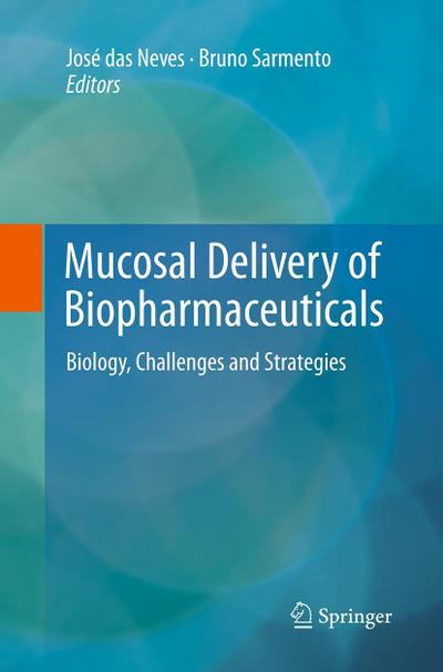 Mucosal Delivery of Biopharmaceuticals