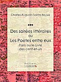 Des soirées littéraires ou les Poètes entre eux