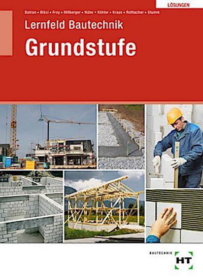 Lernfeld Bautechnik Grundstufe, Lösungen