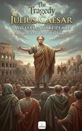 The Tragedy of Julius Caesar