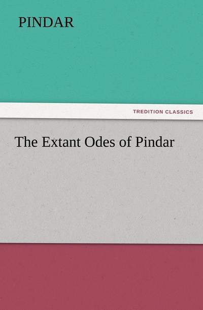 The Extant Odes of Pindar