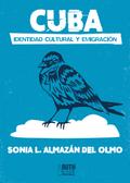 Cuba. Identidad cultural y emigración