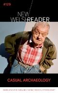 New Welsh Reader: A Casual Archaeology