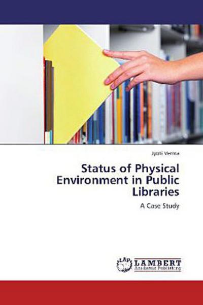 Status of Physical Environment in Public Libraries