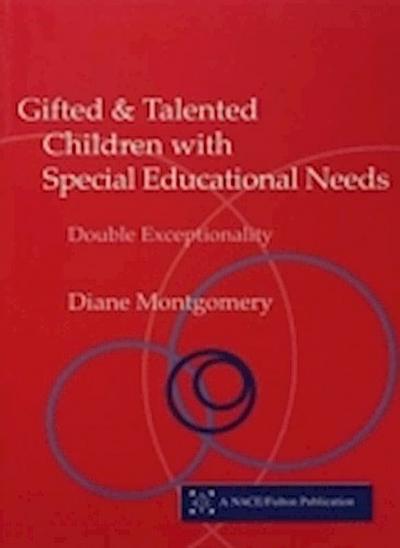 Gifted and Talented Children with Special Educational Needs