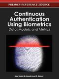 Continuous Authentication Using Biometrics