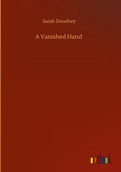 A Vanished Hand