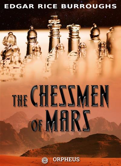 The Chessmen of Mars