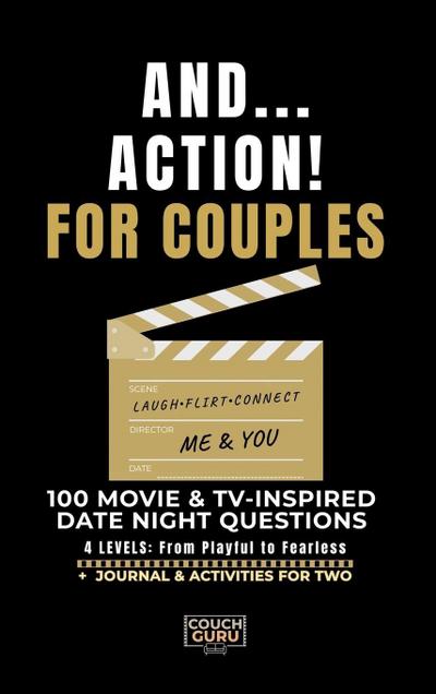 And... Action! For Couples