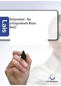 Küchenmeister - Das prüfungsrelevante Wissen