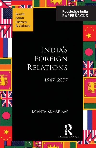 India’s Foreign Relations, 1947-2007