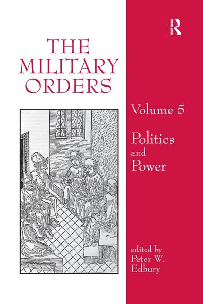 The Military Orders Volume V
