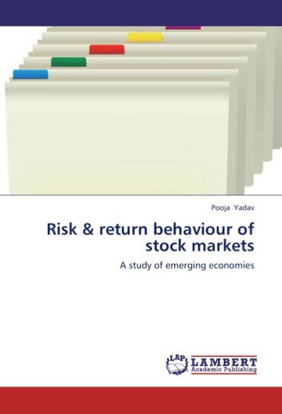 Risk & return behaviour of stock markets