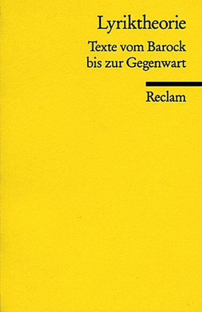 Lyriktheorie. Texte vom Barock bis zur Gegenwart