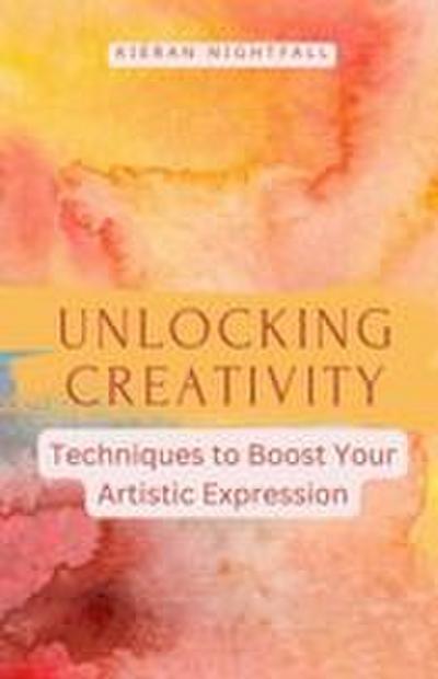 Unlocking Creativity