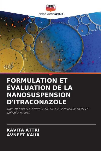 FORMULATION ET ÉVALUATION DE LA NANOSUSPENSION D’ITRACONAZOLE