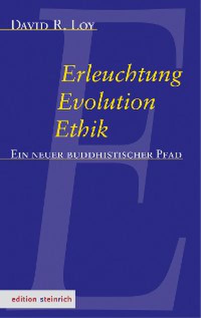Erleuchtung, Evolution, Ethik