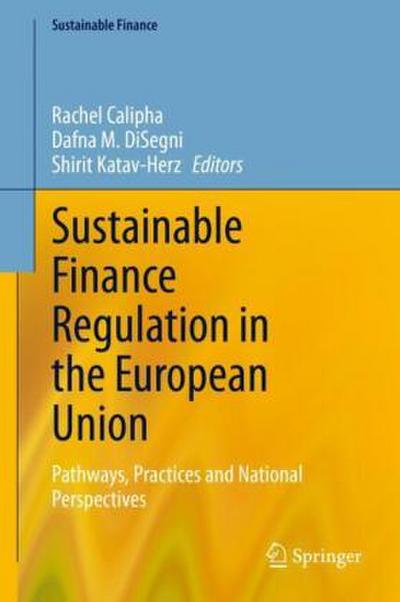 Sustainable Finance Regulation in the European Union