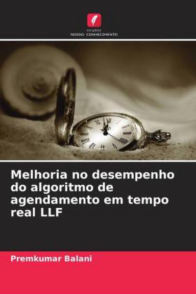 Melhoria no desempenho do algoritmo de agendamento em tempo real LLF