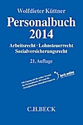 Personalbuch 2014: Arbeitsrecht, Lohnsteuerrecht, Sozialversicherungsrecht, Rechtsstand: 1. Januar 2014